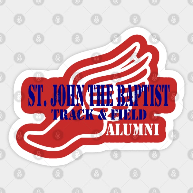 St. John the Baptist Track & Field Alumni Sticker by Woodys Designs